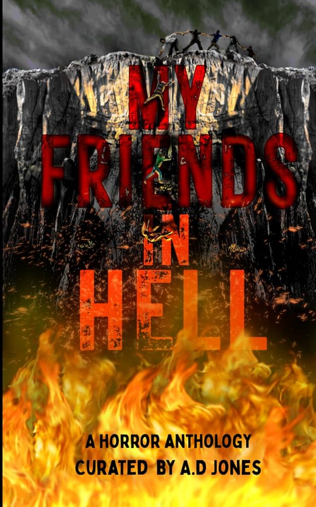 Published in My Friends In Hell&nbsp;Anthology